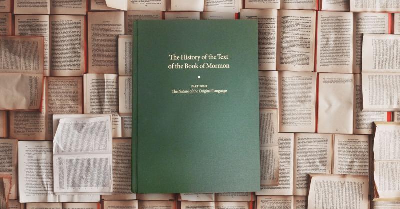 The cover of Part 4 of Volume 3 of the Critical Text Project: The History of the Text of the Book of Mormon. Photograph by Jasmin Gimenez Rappleye.